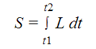 S=int(t1,t2)(L)dt