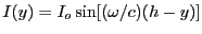 $ I(y) = I_o\sin[(\omega/c)(h-y)]$