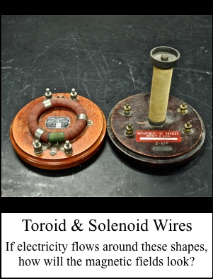 Toroid and Solenoid