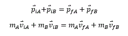 conservation of
                      momentum