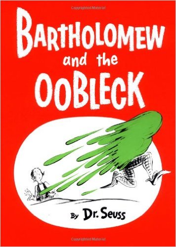 Bartholomew and Oobleck