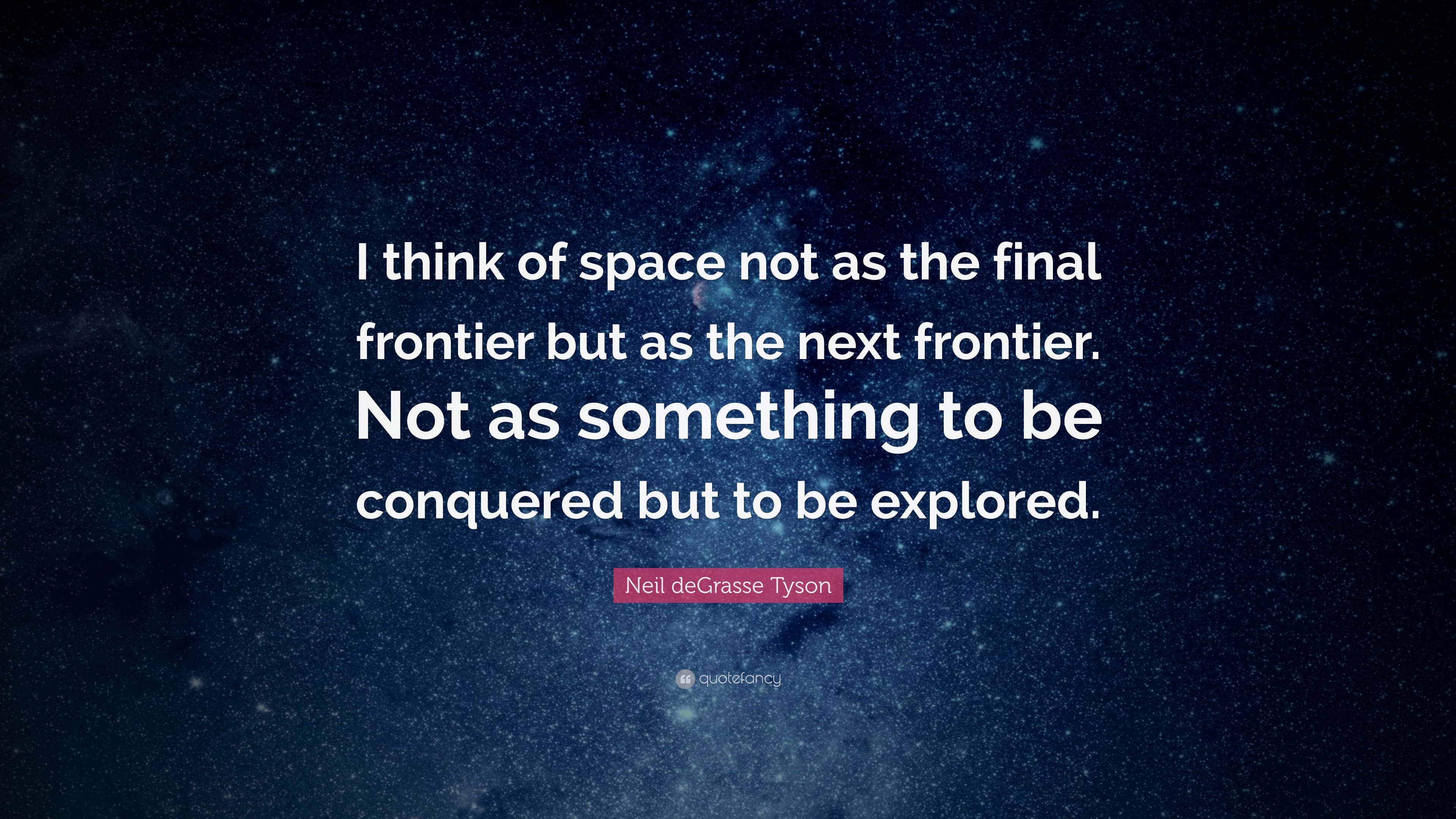 Neil deGrasse Tyson Quote